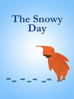 Watch The Snowy Day (Short 1965) 0123movies