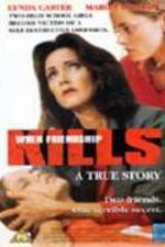 Watch When Friendship Kills 0123movies
