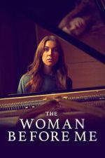 Watch The Woman Before Me 0123movies