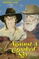 Watch Against a Crooked Sky 0123movies