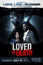 Watch Loved To Death 0123movies
