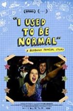 Watch I Used to Be Normal: A Boyband Fangirl Story 0123movies