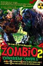 Watch Zombio 2: Chimarr�o Zombies 0123movies