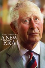 Watch King Charles III: A New Era 0123movies