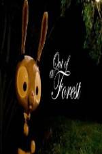Watch Out of a Forest 0123movies