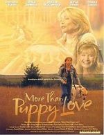 Watch More Than Puppy Love 0123movies
