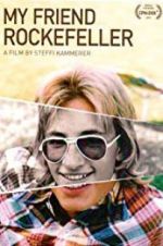 Watch My Friend Rockefeller 0123movies