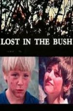 Watch Lost in the Bush 0123movies