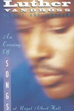 Watch Luther Vandross: Always And Forever - An Evening of Songs 0123movies