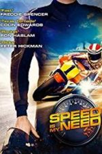 Watch Speed Is My Need 0123movies