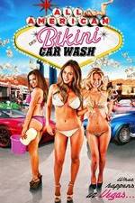 Watch All American Bikini Car Wash 0123movies