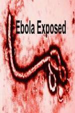 Watch Ebola Exposed 0123movies