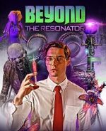 Watch Beyond the Resonator 0123movies