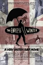 Watch The Endless Winter - A Very British Surf Movie 0123movies