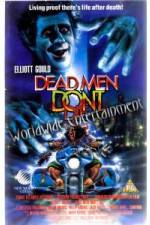 Watch Dead Men Don't Die 0123movies