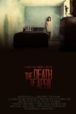 Watch The Death of April 0123movies