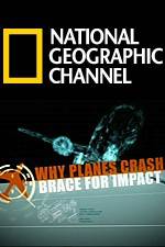 Watch Why Planes Crash Brace for Impact 0123movies