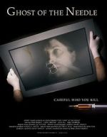 Watch Ghost of the Needle 0123movies