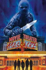 Watch Movie Theater Massacre 0123movies