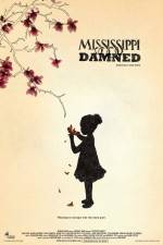 Watch Mississippi Damned 0123movies