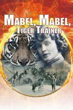 Watch Mabel, Mabel Tiger Trainer 0123movies