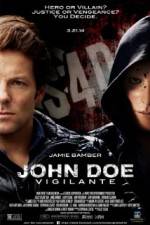 Watch John Doe: Vigilante 0123movies