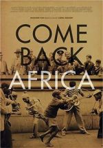 Watch Come Back, Africa 0123movies