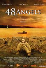 Watch 48 Angels 0123movies