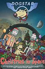 Watch Dogstar: Christmas in Space 0123movies