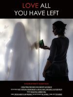 Watch Love All You Have Left 0123movies