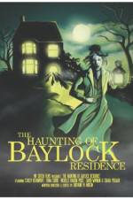 Watch The Haunting of Baylock Residence 0123movies