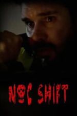 Watch Noc Shift 0123movies