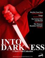 Watch Into Darkness: A Short Film Collection 0123movies