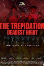 Watch The Trepidation: Deadest Night 0123movies