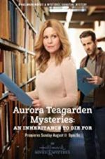 Watch Aurora Teagarden Mysteries: An Inheritance to Die For 0123movies