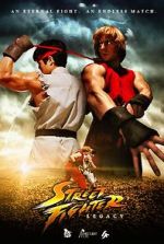 Watch Street Fighter: Legacy 0123movies