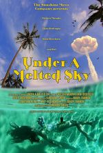 Watch Under a Melted Sky 0123movies