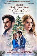 Watch Time for Him to Come Home for Christmas 0123movies