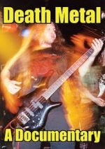 Watch Death Metal: A Documentary 0123movies
