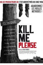 Watch Kill Me Please 0123movies