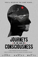 Watch Journeys to the Edge of Consciousness 0123movies