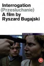 Watch Interrogation 0123movies
