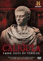 Watch Caligula: 1400 Days of Terror 0123movies