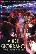 Watch Vince Giordano: There\'s a Future in the Past 0123movies