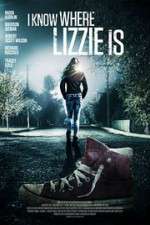Watch I Know Where Lizzie Is 0123movies