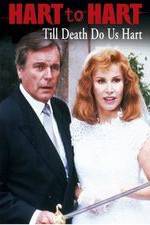 Watch Hart to Hart: Till Death Do Us Hart 0123movies