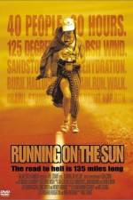 Watch Running on the Sun The Badwater 135 0123movies