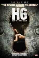 Watch H6: Diary of a Serial Killer 0123movies