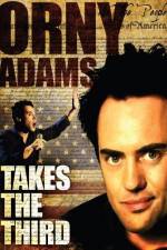 Watch Orny Adams Takes the Third 0123movies