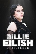 Watch Billie Eilish Unfiltered 0123movies